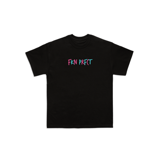 FKN PRFCT Tee